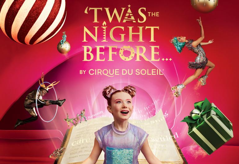 REVIEW: Twas the Night Before by Cirque du Soleil